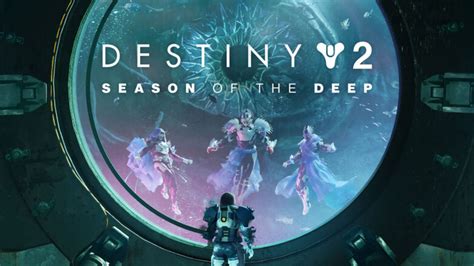 destiny 2 season 21 release date|Season of the Deep